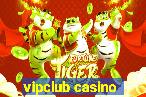 vipclub casino