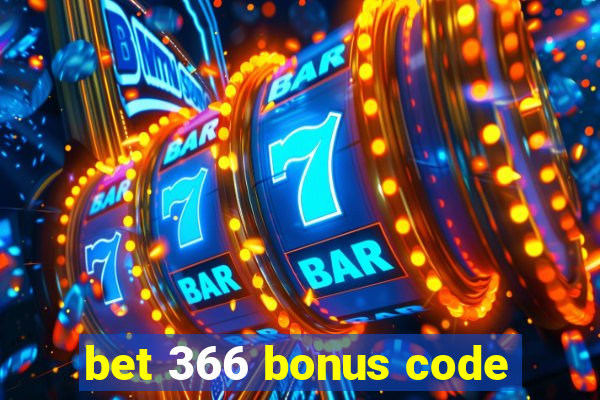 bet 366 bonus code