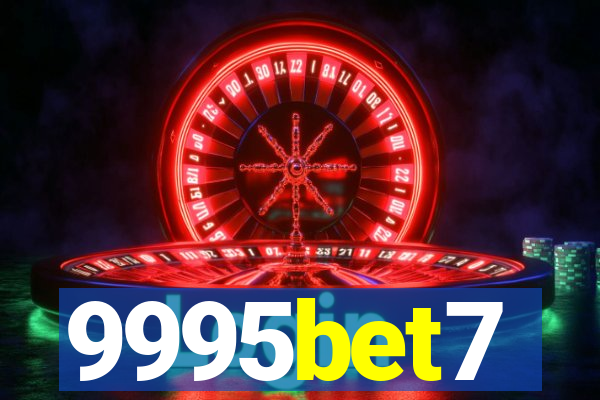 9995bet7