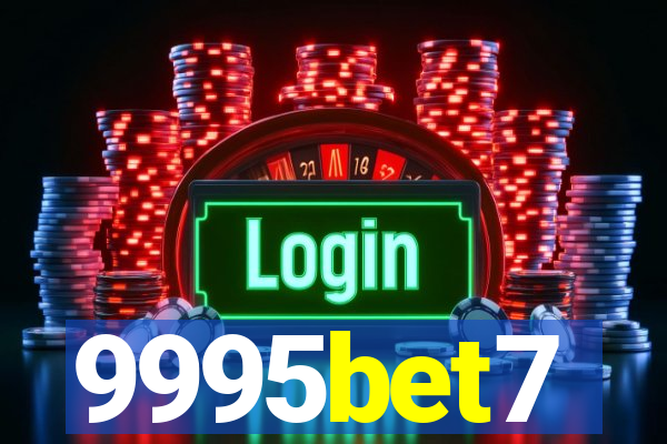 9995bet7