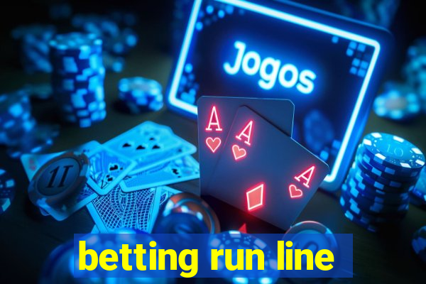 betting run line