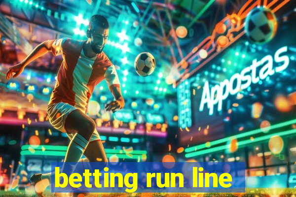 betting run line