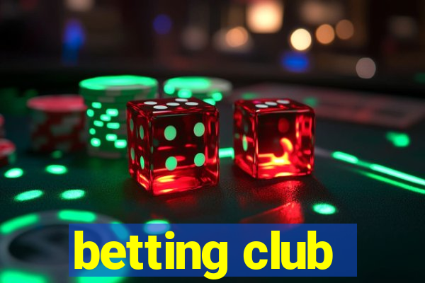 betting club