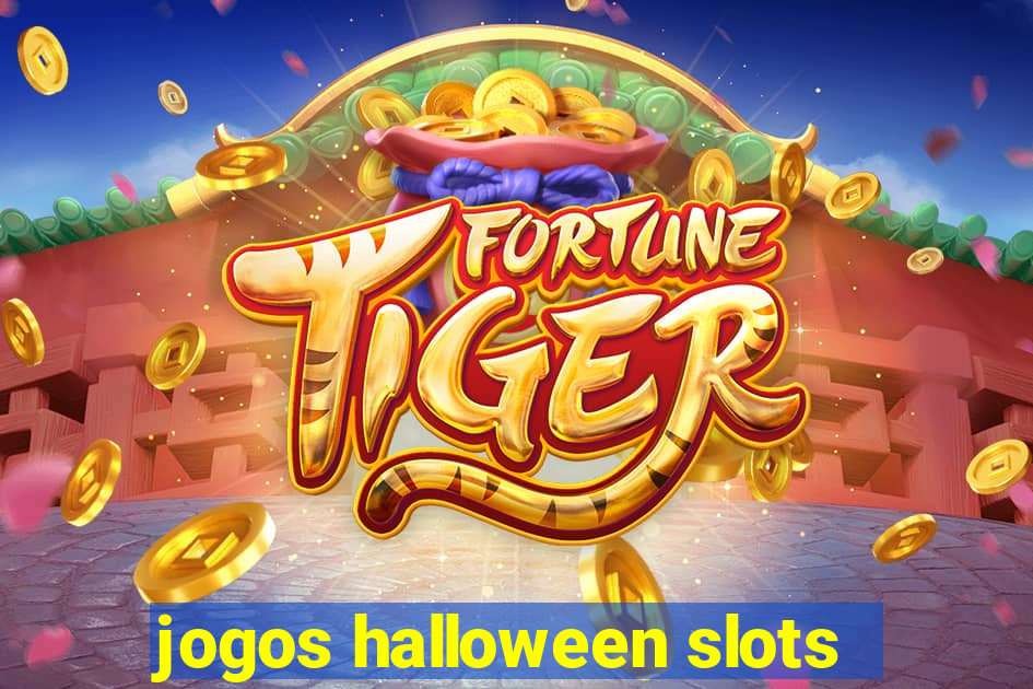 jogos halloween slots