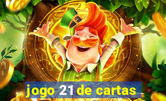 jogo 21 de cartas