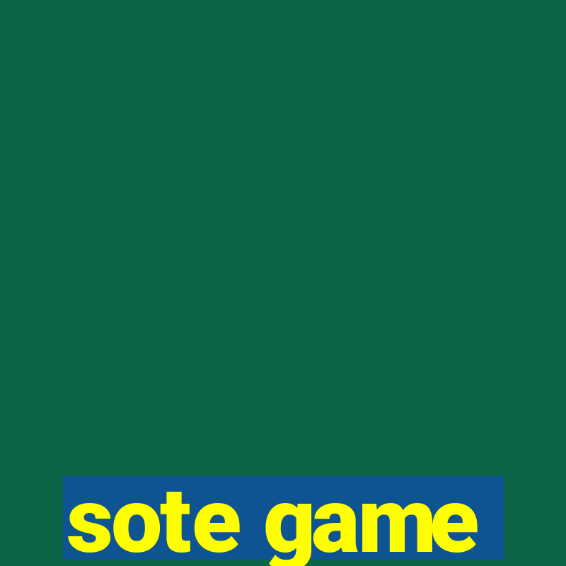 sote game