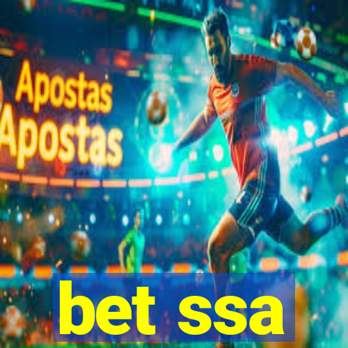 bet ssa