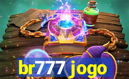 br777 jogo