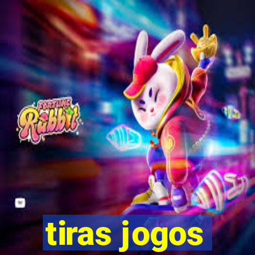 tiras jogos