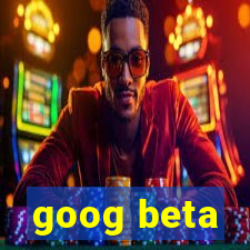 goog beta