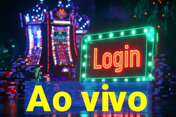 Ao vivo