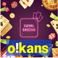 o!kans