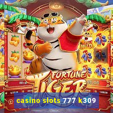 casino slots 777 k309