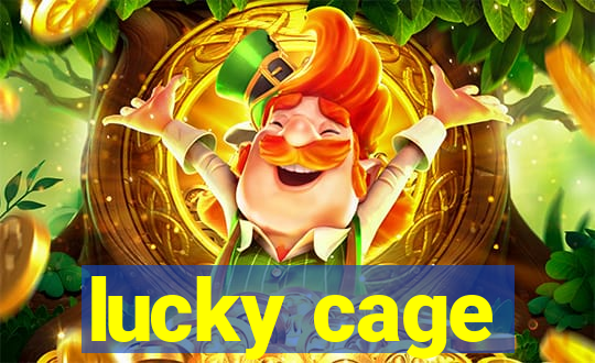 lucky cage