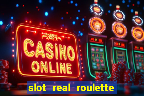 slot real roulette with george