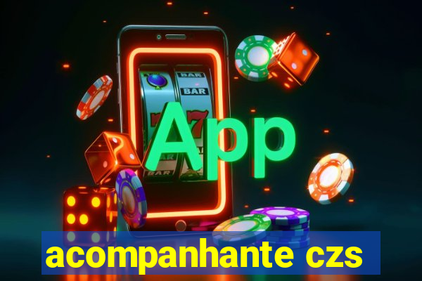 acompanhante czs