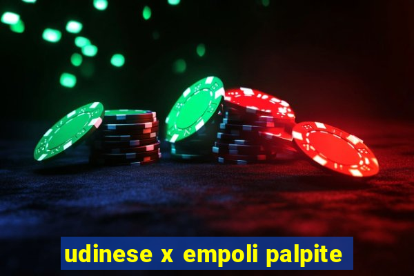 udinese x empoli palpite