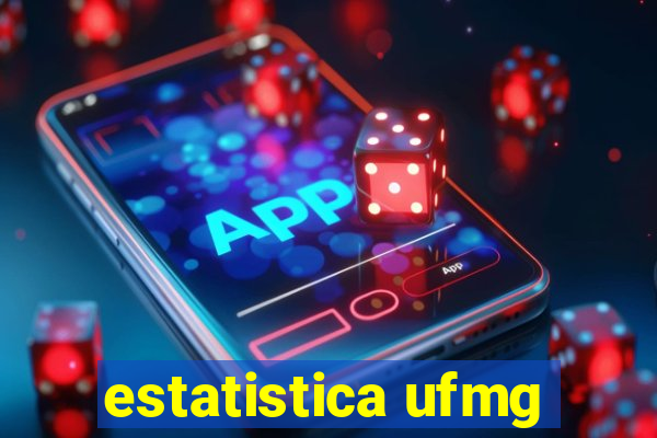 estatistica ufmg