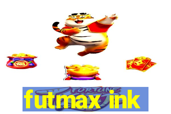 futmax ink