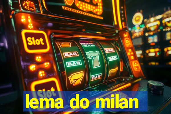 lema do milan