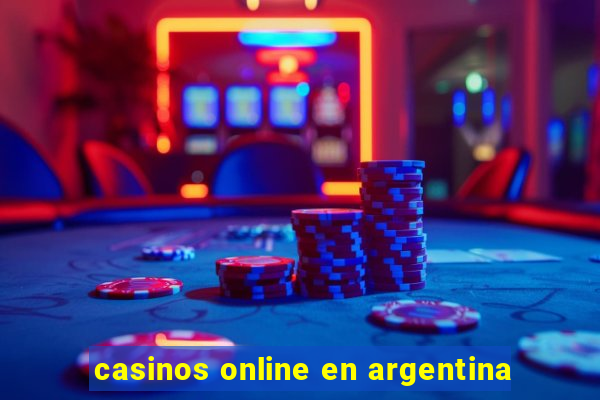 casinos online en argentina