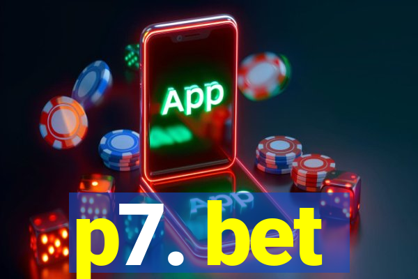 p7. bet