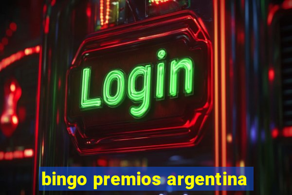 bingo premios argentina