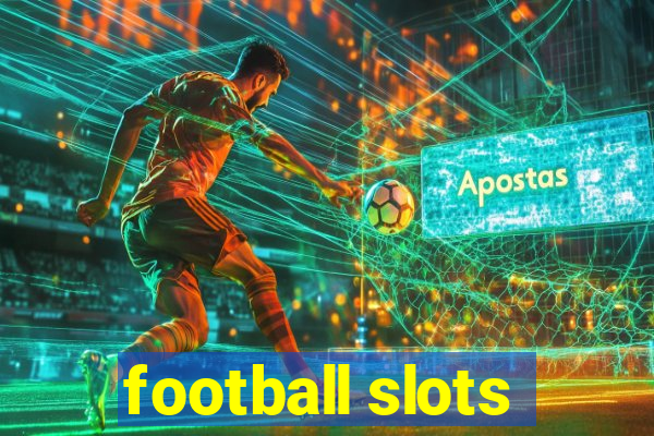 football slots