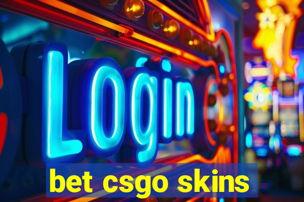 bet csgo skins