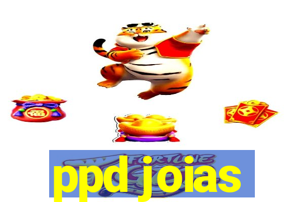 ppd joias