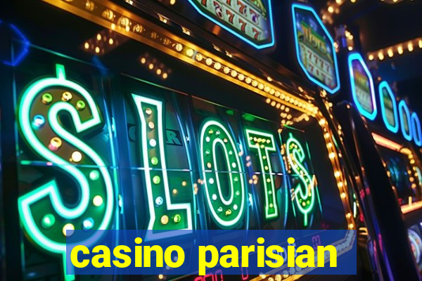 casino parisian