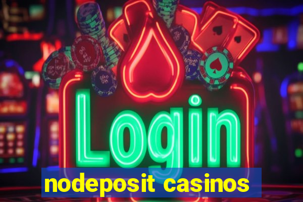 nodeposit casinos