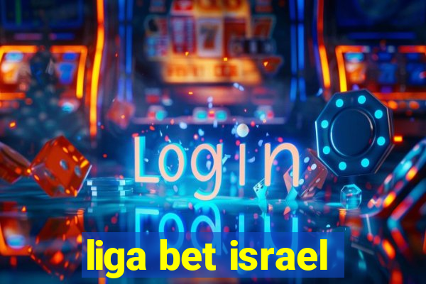 liga bet israel