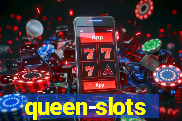 queen-slots