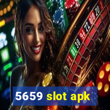 5659 slot apk