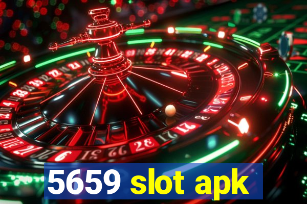 5659 slot apk