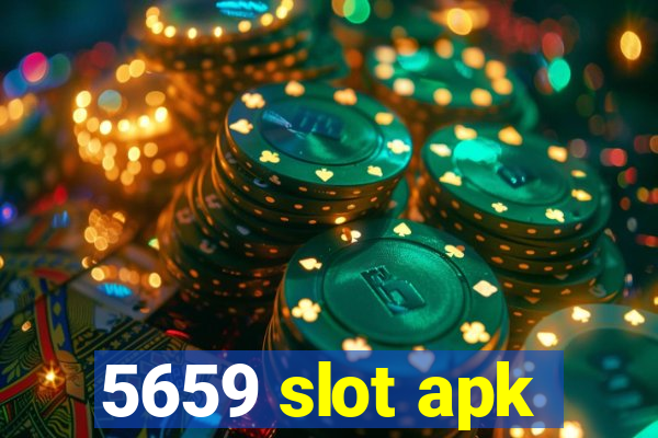 5659 slot apk