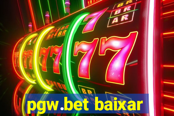 pgw.bet baixar