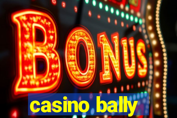 casino bally