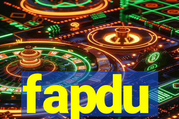 fapdu