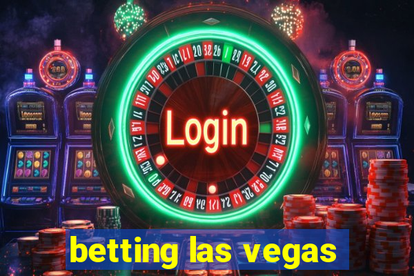 betting las vegas