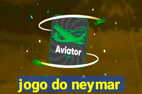 jogo do neymar