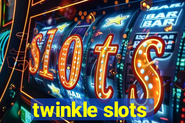 twinkle slots