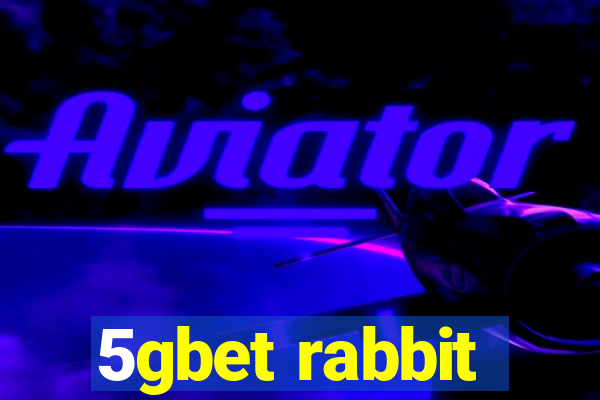 5gbet rabbit