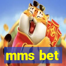 mms bet