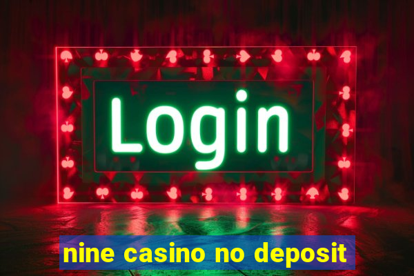 nine casino no deposit