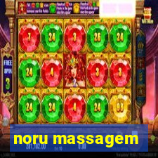 noru massagem