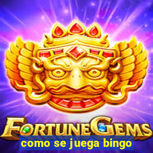 como se juega bingo