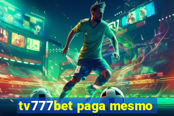 tv777bet paga mesmo