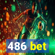 486 bet